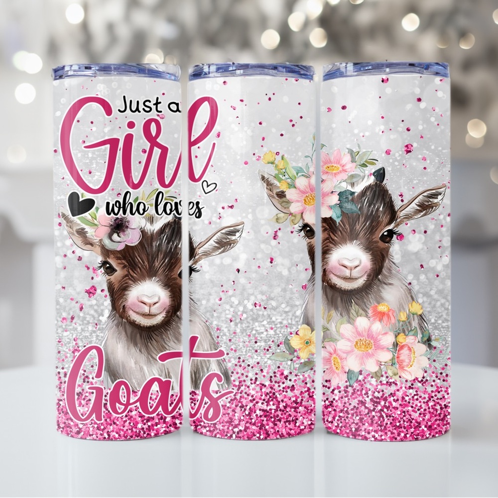Just a girl who loves goats tumbler